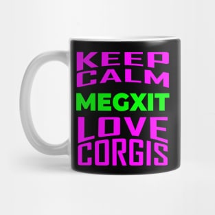 MEGXIT Keep Calm Love Corgis Mug